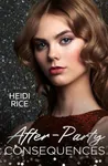 After-Party Consequences: A billionaire romance for fans of scorching one-night stands with consequences and fake dating in 2024! (Billion-Dollar Bet, Book 3) (Mills & Boon Modern)