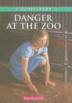 Danger At The Zoo: A Kit Mystery (American Girl Mysteries)