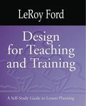 Design for Teaching and Training: A Self-Study Guide to Lesson Planning