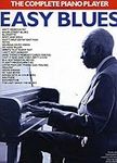 Complete Piano Player: Easy Blues