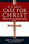 C. S. Lewis's Case for Christ: Insi