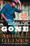 When I'm Gone: A Rosemary Beach Novel: Volume 11 (The Rosemary Beach Series)