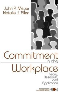 [Commitment in the Workplace: Theory, Research, and Application (Advanced Topics in Organizational Behavior)] [By: John Meyer] [April, 1997]