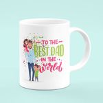 The Click India "Best Dad in The World Ceramic Coffee Mug/Cup Best Gift for Dad| Father |Papa from Son/Daughter on Father's Day/Birthday/Anniversary Fantastic Design Microwave Safe (21 dad)