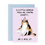 80th Cat Birthday Card For Women Men - Funny Gifts For Him Her - Hilarious Birthday Card For Grandma Mom Age Eighty - Comes With Fun Stickers - Made In The UK By Central 23