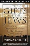 The Gifts of the Jews: How a Tribe 