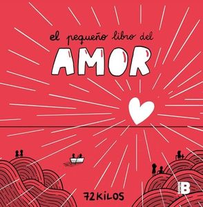 El pequeño libro del amor (Somos B)