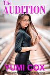 THE AUDITION: A Transgender Romance (GIRLY GIRLS: Feminisation Stories)