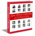 Love Poem Collection - The Greatest Love Poems and Quotes of All Time (Illustrated)