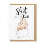 Sketchy Print Co - Funny Wedding & Engagement Card - Sh*t Just Got Real - For Friend or Fiancé