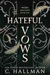 Hateful Vows: A Dark Bully Romance (Wicked Falls Elite Book 1)