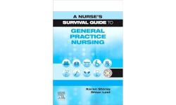 A Nurse's Survival Guide to General Practice Nursing