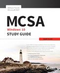 MCSA Microsoft Windows 10 Study Guide: Exam 70-697