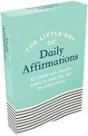 The Little Box of Daily Affirmations: 52 Cards with Simple Steps to Help You Set Your Intentions