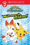 Welcome to Galar! (Pokémon: Scholastic Reader, Level 2) (Media tie-in)