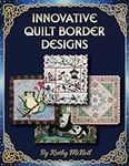 Innovative Quilt Border Designs