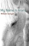 My Name Is Aram (Dover Literature: Short Stories)