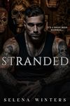 Stranded: A Dark Romance Novella