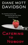 Catering to Nobody: A Novel of Suspense