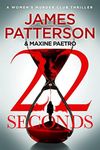 22 Seconds: (Women’s Murder Club 22) (Women's Murder Club)