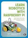 Learn Robotics with Raspberry Pi: B