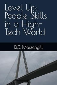 Level Up: People Skills in a High-Tech World