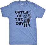 Mens Catch Of The Day T Shirt Funny