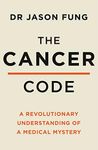 The Cancer Code: A Revolutionary Ne