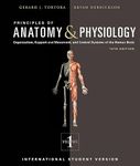 Principles of Anatomy and Physiology, Thirteenth Edition with Atlas and Registration Card International Student Version