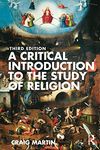 A Critical Introduction to the Study of Religion