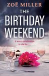 The Birthday Weekend: A suspenseful page-turner about friendship, sisterhood and long-buried secrets