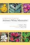 Guide to the Plants of Arizona's White Mountains