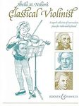 Classical Violinist: A superb collection of intermediate pieces for violin and keyboard