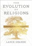 The Evolution of Religions: A Histo