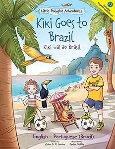 Kiki Goes to Brazil / Kiki Vai Ao Brasil - Bilingual English and Portuguese (Brazil) Edition: Children's Picture Book: 4