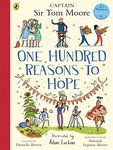 One Hundred Reasons To Hope: True stories of everyday heroes