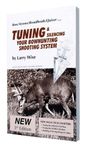 Tuning and Silencing Your Bowhunting Shooting System (On Target Series)