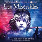 Les Misérables: The Staged Concert (The Sensational 2020 Live Recording) [Live from the Gielgud Theatre, London]