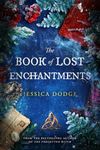 The Book of Lost Enchantments