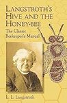 Langstroth's Hive and the Honey-Bee