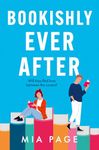 Bookishly Ever After: a laugh-out-loud enemies to lovers bookshop romcom perfect for fall 2024 reading