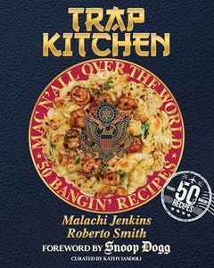 Trap Kitchen: Mac N' All Over The World: Bangin' Mac N' Cheese Recipes from Arou nd the World: (Global Mac and Cheese Recipes, Easy Comfort Food, ... Fusion,Gourmet Home Cooking, Simple Recipe)