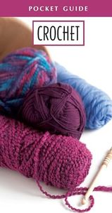 Leisure Arts Crochet: Pocket Guide