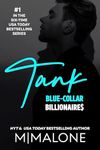 Tank (Blue-Collar Billionaires Book