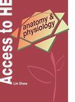 Anatomy and Physiology - Access to HE (Access to Higher Education) (Access to Higher Education series)