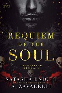 Requiem of the Soul: A Sovereign Sons Novel (The Society Trilogy Book 1)