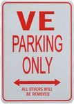 VE Parking Only - Miniature Fun Parking Sign