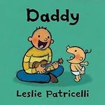 Daddy (Leslie Patricelli board book