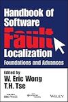 Handbook of Software Fault Localiza