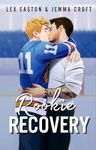 Rookie Recovery: A Slow-Burn MM Hockey Romance (Bobcat Boys Book 1)